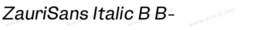 ZauriSans Italic B B字体转换